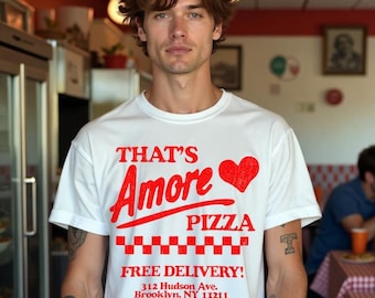 That’s Amore Pizza T-Shirt – Retro Pizzeria Graphic Tee, Funny Brooklyn Pizza Shirt, Vintage Italian Food Lover Gift, Unisex NY Style