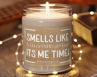 Smells Like Soy Candle Me Time Candle Soy Wax Spa Fall Winter Gift Friend Mom Christmas Sister Funny BFF New Mom Popular Now Trendy Birthday