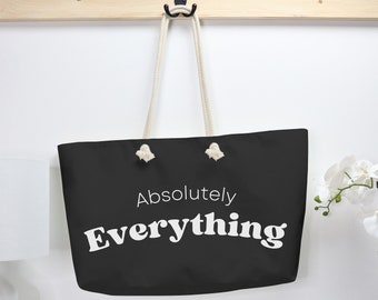 Absolutely Everything Weekender Bag Oversized Bag Black