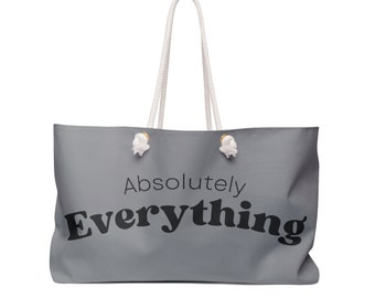 Absolutely Everything Weekender Bag Oversized Bag Grey