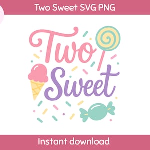 Two Sweet Birthday Design: Girl 2nd Birthday SVG PNG Clipart (Commercial Use