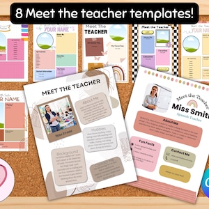May include: A corkboard displays eight "Meet the Teacher" templates with various designs. The templates feature spaces for photos, names, and contact information. The text "Meet the teacher templates!" is at the top. The templates are in pink, beige, and blue.