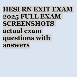 HESI RN Exit Exam 2025 Version 1