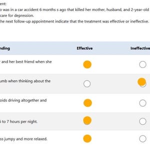 May include: A medical form with a table assessing a client's treatment effectiveness. The table includes findings, and columns for 'Effective' and 'Ineffective' with radio buttons. The text describes a 26-year-old client seeking care for depression.