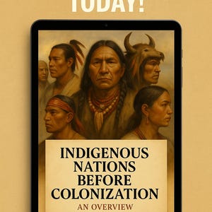 Puede incluir: Una tableta digital muestra la portada de un libro titulado "Naciones Indígenas Antes de la Colonización: Una Visión General". La portada presenta retratos de pueblos indígenas. El texto "Print + Teach Today!" está en la parte superior.