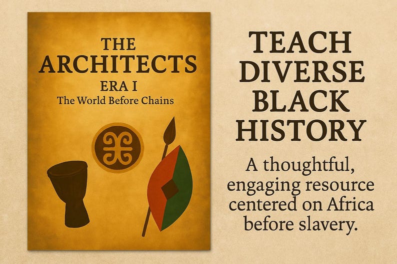 K&ouml;nnte beinhalten: Buchcover mit dem Titel "THE ARCHITECTS ERA I The World Before Chains". Das Cover zeigt Illustrationen einer Trommel, eines Speers, eines Schildes und eines kreisf&ouml;rmigen Symbols. Der Text "TEACH DIVERSE BLACK HISTORY" wird rechts mit einer Beschreibung des Buches angezeigt.