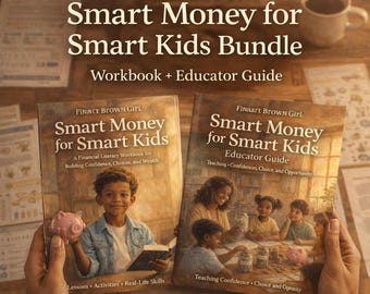 May include: Two books titled "Smart Money for Smart Kids" are displayed. One is a workbook, the other an educator guide. The cover art features children and adults. The text "Smart Brown Girl" and "Workbook + Educator Guide" are also visible.