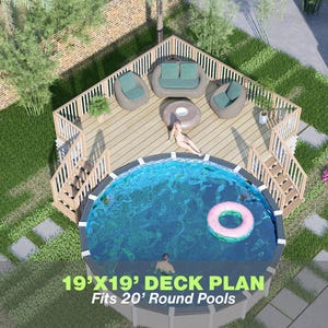 May include: An aerial view of a backyard with a round pool and a wooden deck. The deck has seating and a small table. The pool has a pink inflatable ring. Text on the image reads "19'X19' DECK PLAN Fits 20' Round Pools".