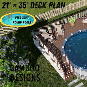 May include: A deck plan for a 27ft round pool, measuring 21 x 35 feet. The image shows a wooden deck with a pool, lounge chairs, and a small table with chairs. The deck is surrounded by a white picket fence and green grass.