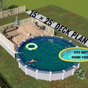 May include: An aerial view of a deck plan with a swimming pool. The deck is 15 x 25 feet and includes a seating area and dining table. The pool is round and fits 30-foot pools. The image includes the text "BAMBOO DESIGNS".
