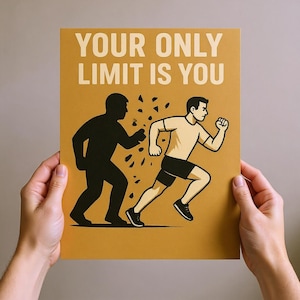 Your Only Limit Is You Motivational Wall Art Print – Fitness & Mindset Poster for Home Gym, Office, or Personal Growth Decor