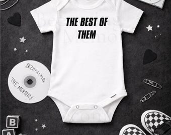 Body de bebé inspirado en la línea de partida: frase "Lo mejor de ellos"