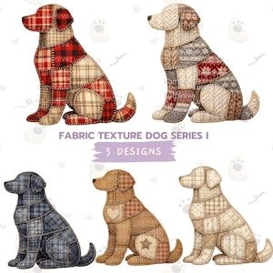 May include: Five fabric dog designs, each with a patchwork of different patterned fabrics. The dogs feature various colours, including red plaid, blue denim, and neutral tones. The image includes the text "FABRIC TEXTURE DOG SERIES I" and "5 DESIGNS".