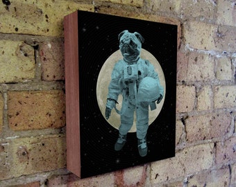 Pug Art - Astronaut  Pug - Space Pug - Wood Block Art Print - Pug Art Print