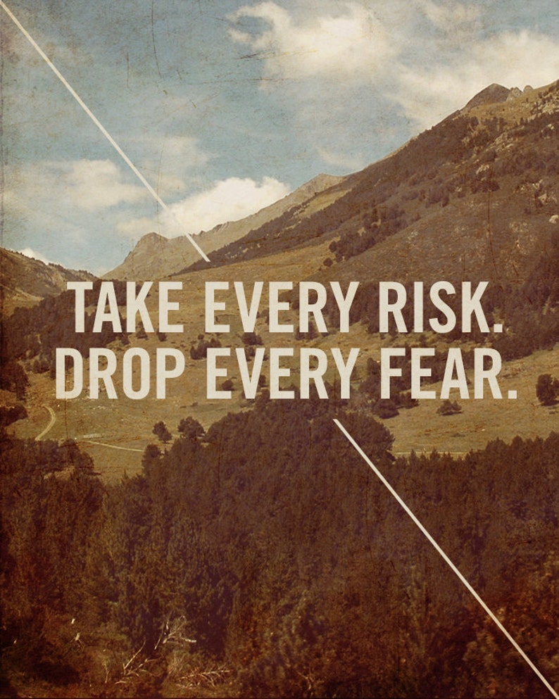 Motivational Wall Decor Quote Prints Take every risk. Drop every fear Motivational art wood block Art Print image 2