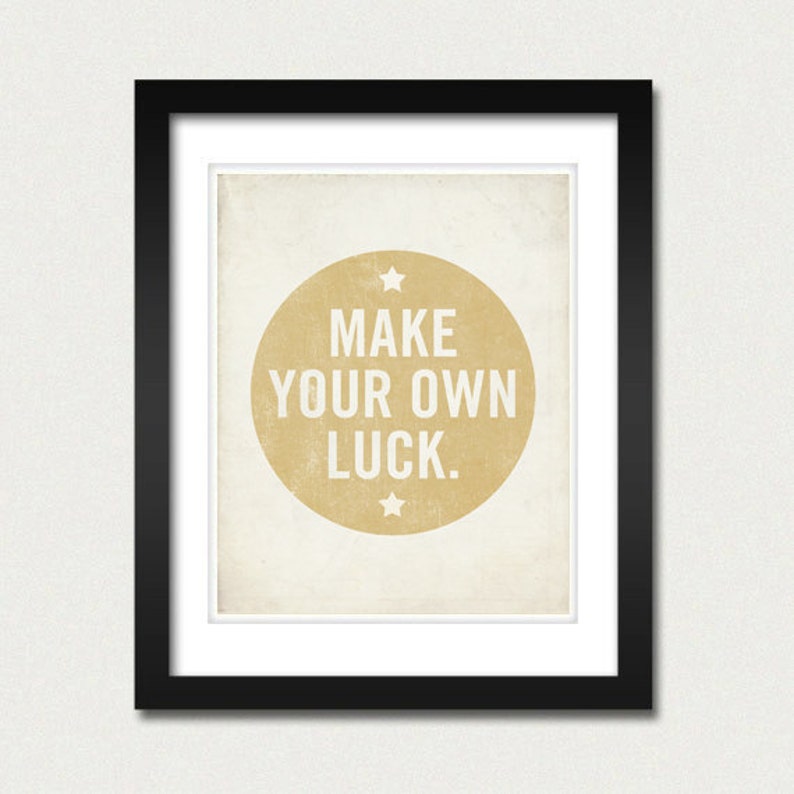 Set of 3 Prints Be Awesome Today, Make Your own Luck, Do Good image 3