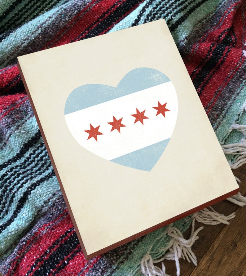 Chicago Flag Print Chicago Flag Wood Sign Chicago Flag Chicago Flag Art Chicago Artists image 1