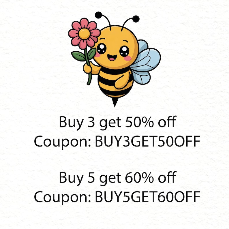 May include: A cartoon illustration of a smiling bee holding a flower. The bee is yellow and black with blue wings. The flower is pink and yellow. Text below reads "Buy 3 get 50% off" and "Buy 5 get 60% off".