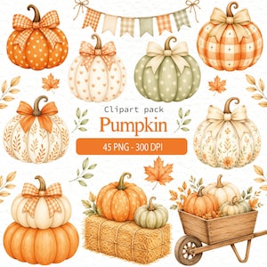Pode incluir: Um pacote de clipart digital com várias abóboras em aquarela com laços, folhas de outono, uma bandeirola, um fardo de feno e um carrinho de mão de madeira. O texto diz Clipart pack Pumpkin 45 PNG - 300 DPI. As abóboras são laranja, brancas e verdes.