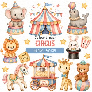 May include: A digital clipart pack featuring watercolor circus illustrations including a tent, popcorn cart, tickets, and animals like an elephant, lion, seal, rabbit, giraffe, and bear. Text reads Clipart pack CIRCUS 40 PNG - 300 DPI.