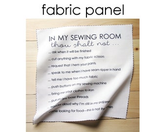 Sewing Room Rules Printed "In my sewing room..." Fabric Panel Single