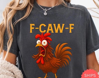 F-Caw-F Shirt, Funny Sassy Raven Rooster Shirt, Gothic Bird Art T Shirt, Funny Crow Shirt, Black Crow Moonlit Raven Shirt, Sassy Raven Gift