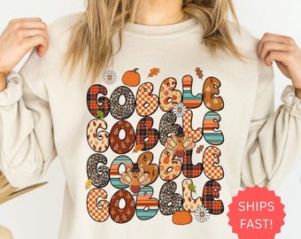 Thanksgiving Gobble Sweatshirt, Türkei Sweatshirt, Familie Sweatshirt, Thanksgiving Shirt, Herbst Sweatshirt, Frauen Thanksgiving Pullover