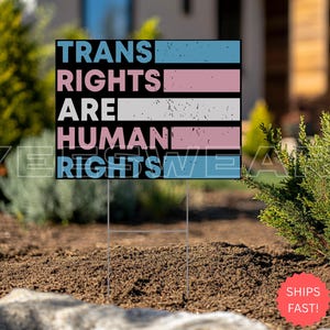 Trans Rechte sind Menschenrecht, Hofschild, Transgender Pride Rasenschild, LGBTQ Demonstration Dekor, Gleichheit im Freien Gartenschild für Aktivisten