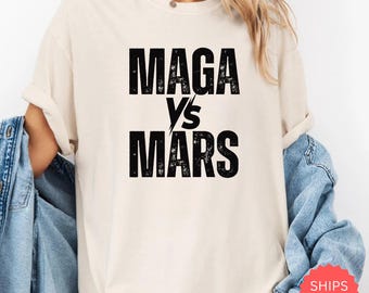 MAGA vs MARS Shirt, Trump vs Musk Tee, Political Meme T-Shirt, Elon vs Trump Debate Shirt, Viral Satire Tee, Comfort Colors Shirt