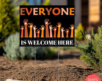 Jeder ist willkommen hier Werbeschild, Gleichheit Inklusion Vielfalt Zeichen, Freundlichkeit Garten Flagge, soziale Gerechtigkeit Outdoor Pride Yard Schild