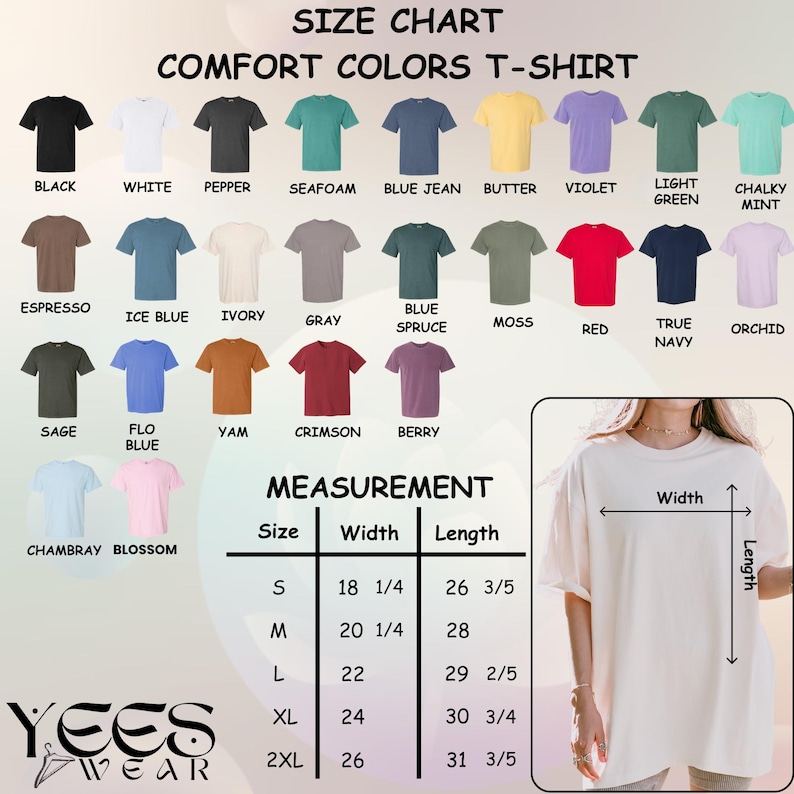 May include: A Comfort Colors t-shirt size chart displaying twenty-five color swatches with labels including black, white, pepper, seafoam, blue jean, butter, violet, light green, chalky mint, espresso, ice blue, ivory, gray, blue spruce, moss, red, true navy, orchid, sage, flo blue, yam, crimson, berry, chambray, and blossom, alongside a measurement table and a diagram showing width and length.