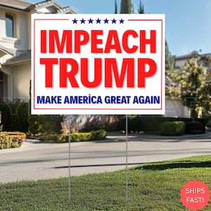 Impeach Trump Yard-Schild, Anti-Trump-Rasenschild, Politischer Protest-Gartenschild, Keine MAGA-Yard-Dekoration, Wahlhof im Freien Art