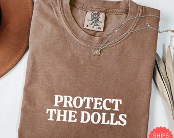 Comfort Colors® Pride Shirt, Protect The Dolls Shirt, Feminist Baby Tee, Trans Rights Tee, LGBTQ+ Equality Shirt, Protest Crop Top