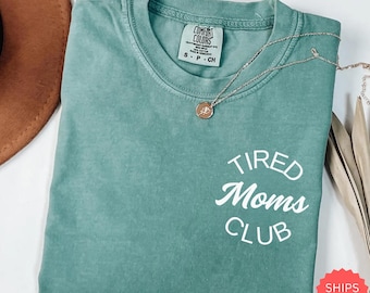 Müde Mütter Club Shirt, lustiges Mutter Leben T-Shirt für Frauen, süßes Mutterschafts Grafik T-Shirt, Geschenk für müde Mütter, neue Mutter Shirt Idee