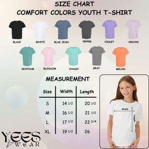 May include: Size chart for Comfort Colors youth t-shirts. The chart displays various colors, including black, white, blue jean, pepper, violet, orchid, seafoam, blossom, chalky, gray, and melon. Measurements are provided for sizes S, M, L, and XL, with width and length in inches.