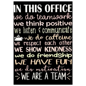 In this Office Premium Matte Paper Poster, We Are A Team, Human Resources Office Decor For Wall, We Do Teamwork, Office Rules, Gift For Boss