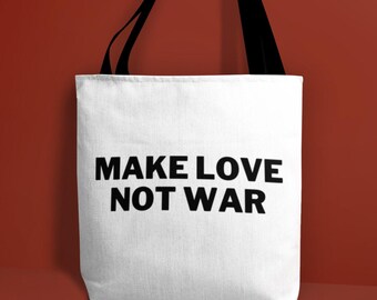 Bolsa de mano "Haz el amor, no la guerra"