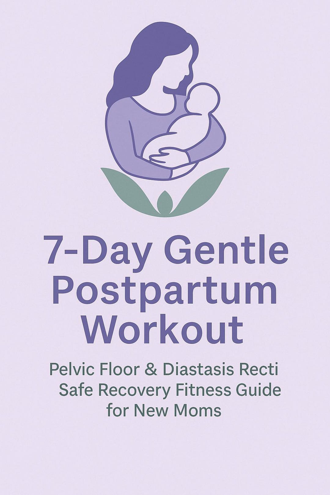 Postpartum Workout Plan: Gentle Core & Pelvic Floor Recovery (PDF ...