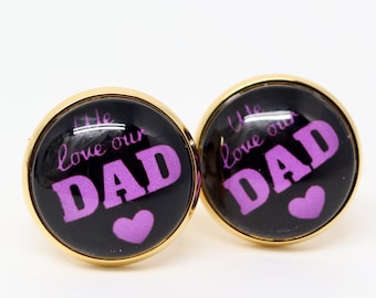 We Love our Dad Cuff Links, Gold Tone Cufflinks for Dad, Son to Father Gift from Daughter, Husband Gift from Wife, Children, Stainless Steel