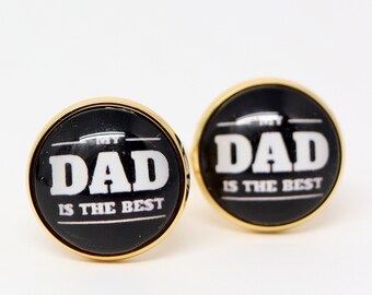 Gold Tone Cufflinks for Dad, My Dad is the Best Cuff Links, Son to Father Gift from Daughter, Cool Father's Day Gift from Children, Text