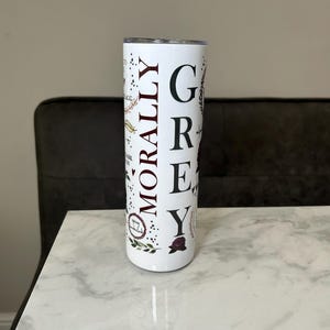 Morally Grey merch 20oz steel tumbler