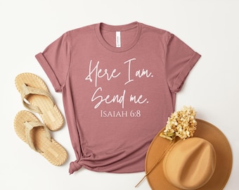 Isaiah 6:8 Christian Women's Tee, Faith-Based Outreach Shirt