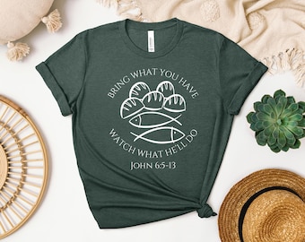 5 Loaves 2 Fish Christian Graphic T-Shirt, John 6 Shirt