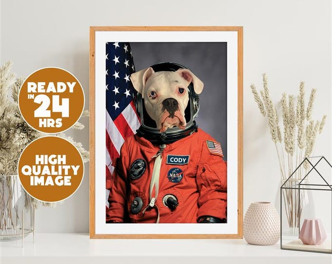 Custom Pet as Astronaut Digital Art | Personalized Pet Portrait in Space Suit | Funny Printable Gift for Pet Owners | Working Pet Portrait
