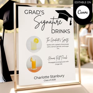 May include: A vertical rectangular sign in a gold frame titled Grad's Signature Drinks with a black graduation cap icon. It lists The Graduate's Spritz and Honor Roll Punch with drink images and descriptions, plus the name Charlotte Stanbury Class of 2026.