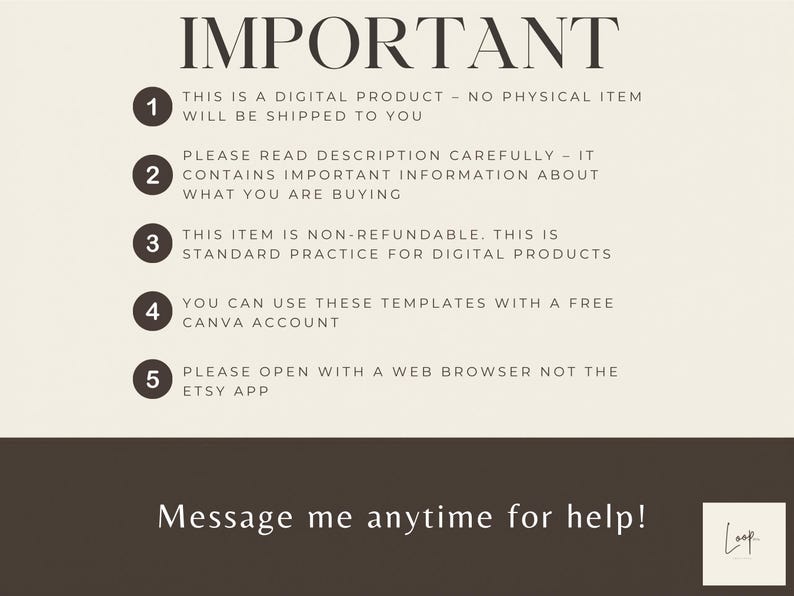 May include: A beige informational graphic with the heading IMPORTANT in dark brown text. It lists five numbered points regarding a digital product, including instructions to use a free Canva account and open files in a web browser, plus a help message.