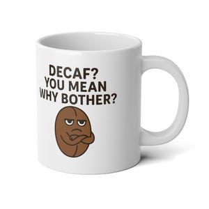 Funny Jumbo Coffee Mug, Large 20oz Mug with Humor, Gift for Coffee Lovers, Novelty Mug for Home or Office, Cute Cup for Birthdays