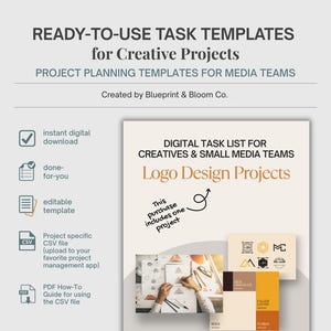 May include: A digital task list template for creatives and small media teams. The design includes a logo design project, instant download, done-for-you, and editable template options. The template is created by Blueprint & Bloom Co.