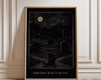 Arte mural de Cementerio de animales: Cita "A veces muerto es mejor" (impresión digital) / Póster del libro de terror de Stephen King / Boceto de un gato negro en el cementerio