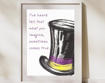 Lámina infantil de Willy Wonka / Cita de Roald Dahl, Sombrero de copa (Descarga digital)